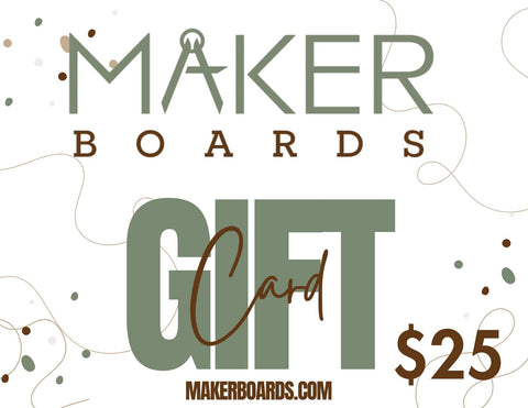 Maker Boards Gift Card